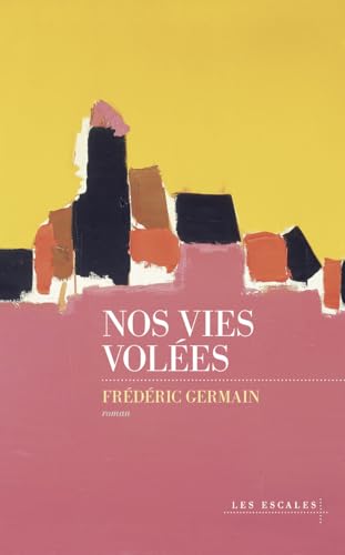 Nos vies volées Nos vies volées von LES ESCALES