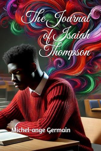 The Journal of Isaiah Thomson von Independently published