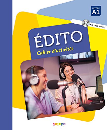 Edito A1 cwiczenia+CD: Cahier d'exercices A1 + CD MP3