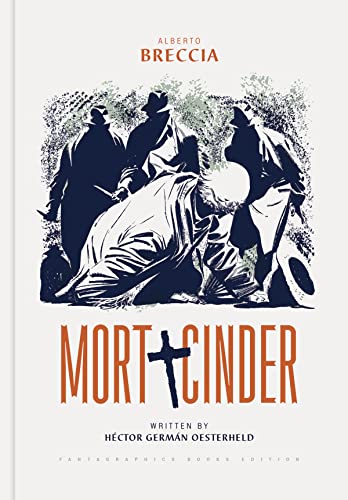Mort Cinder (Alberto Breccia Library, 1, Band 1)