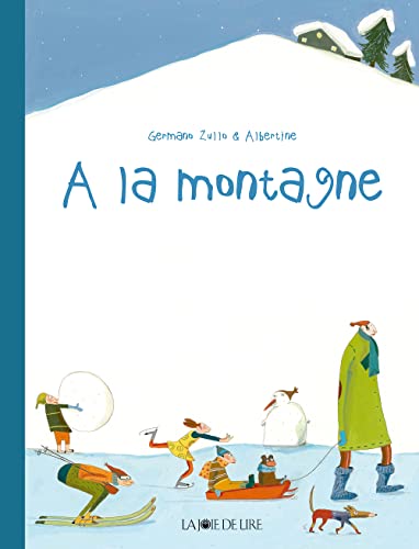 A la montagne von LA JOIE DE LIRE