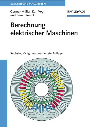 Berechnung elektrischer Maschinen: Elektrische Maschinen 2