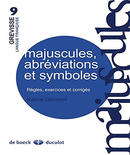 Majuscules, Abreviations et Symboles: Règles, exercices et corrigés