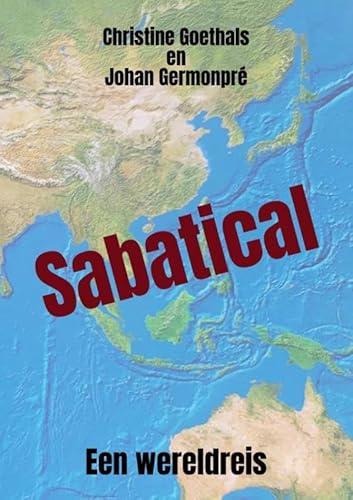 Sabbatical: Een wereldreis von Bookmundo