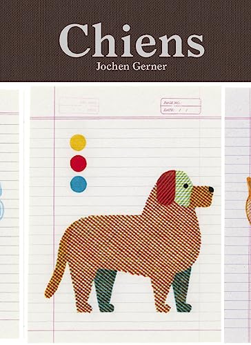 CHIENS: Inventaire chromatique réel et imaginaire