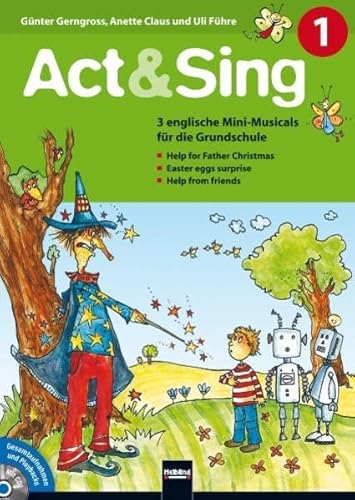 Act & Sing 1. mit Audio-CD