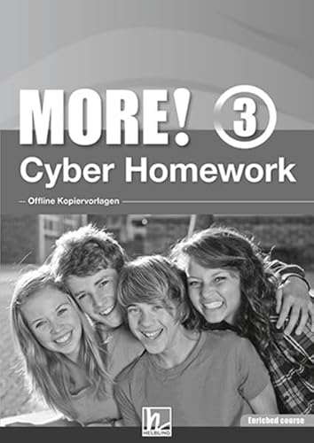 MORE! 3 Cyber Homework Enriched Course - Offline Kopiervorlagen: (Helbling Languages)