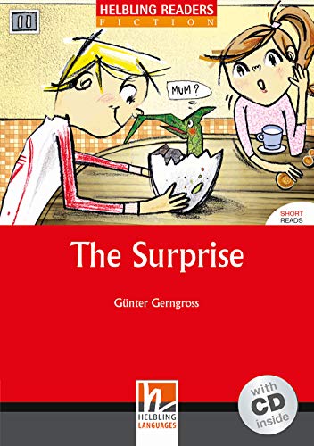 Helbling Readers Red Series, Level 2 / The Surprise, mit 1 Audio-CD: Short Reads / Helbling Readers Red Series / Level 2 (A1) (Helbling Readers Fiction)