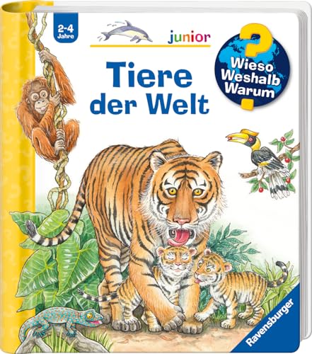 Wieso? Weshalb? Warum? junior, Band 73: Tiere der Welt (junior junior, 73, Band 73)