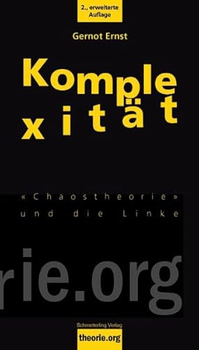 Komplexität: «Chaostheorie» und die Linke (theorie.org)