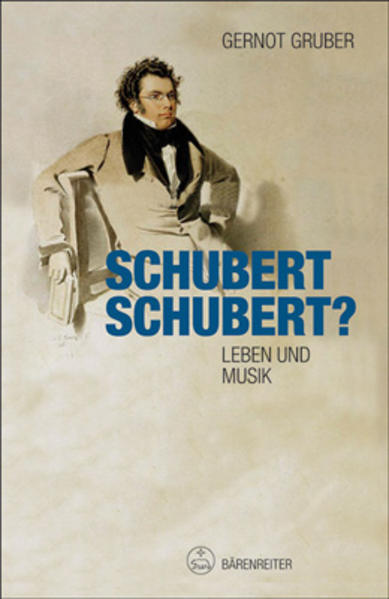 Schubert. Schubert? von Bärenreiter