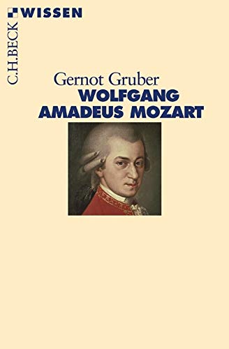 Wolfgang Amadeus Mozart (C.H.BECK Wissen) von Beck C. H.
