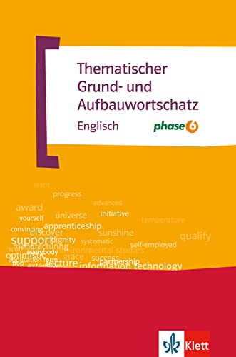 Thematischer Grund- und Aufbauwortschatz Englisch mit phase6: Buch + MP3-CD + digitaler Lernwortschatz