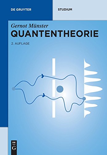 Quantentheorie (De Gruyter Studium)