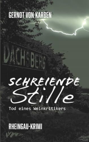 Schreiende Stille (Rheingau-Krimi) von NOVA MD