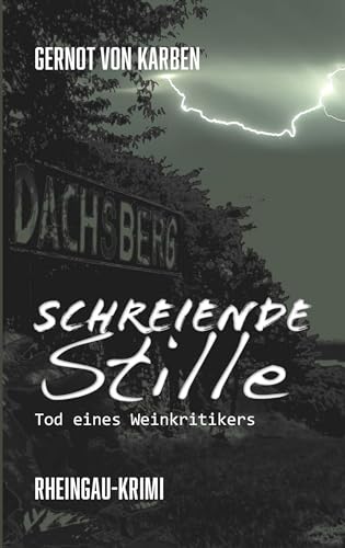 Schreiende Stille (Rheingau-Krimi)