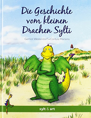 Die Geschichte vom kleinen Drachen Sylti von Sylt & Art
