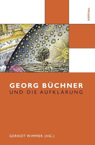 Georg Büchner und die Aufklärung (Schriften der Group2012, Band 1)