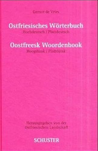 Ostfriesisches Wörterbuch: Hochdeutsch-Plattdeutsch von Schuster Verlag