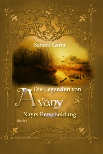 Die Legenden von Avany: Nayrs Entscheidung