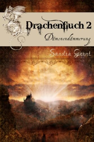 Drachenfluch 2: Dämonendämmerung von CreateSpace Independent Publishing Platform