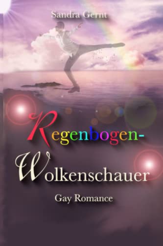 Regenbogenwolkenschauer