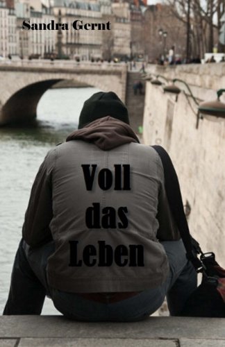 Voll das Leben