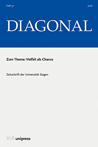 Vielfalt als Chance: Diagonal, JG. 2016 (DIAGONAL: Zeitschrift der Universität Siegen)