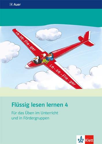 Flüssig lesen lernen 4. Für das Üben im Unterricht und in Fördergruppen: Arbeitsheft mit Hinweisen für Lehrende Klasse 4: Mit Lehrerhinweisen von Klett Ernst /Schulbuch