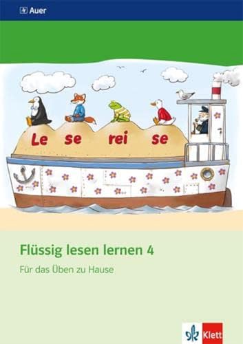 Flüssig lesen lernen 4. Für das Üben zu Hause: Arbeitsheft Klasse 4: Übungen, Spiele und eine spannende Geschichte