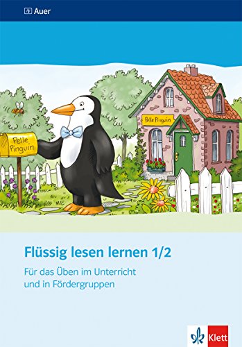 Flüssig lesen lernen 1/2. Für das Üben im Unterricht und in Fördergruppen: Arbeitsheft mit Hinweisen für Lehrende Klasse 1/2