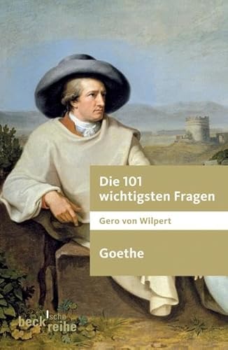 Die 101 wichtigsten Fragen - Goethe