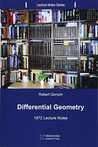 Differential Geometry: 1972 Lecture Notes (Lecture Notes Series, Band 5)