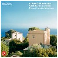 La pineta di Arenzano. Architettura e paesaggio. Storia di un'utopia mancata La pineta di Arenzano. Architettura e paesaggio. Storia di un'utopia mancata von Skira