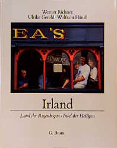 Irland: Land der Regenbogen - Insel der Heiligen