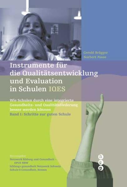 Instrumente für die Qualitätsentwicklung und Evaluation in Schulen (IQES) von hep Verlag