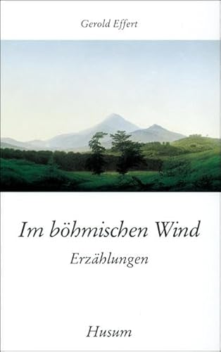 Im böhmischen Wind - Erzählungen (Husum-Taschenbuch)