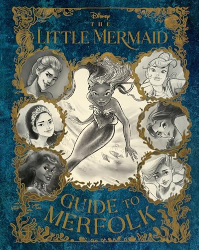 The Little Mermaid: Guide to Merfolk von Disney Press