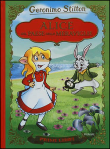 Alice nel paese delle meraviglie. Con App per tablet e smartphone Alice nel paese delle meraviglie. Con App per tablet e smartphone von Piemme