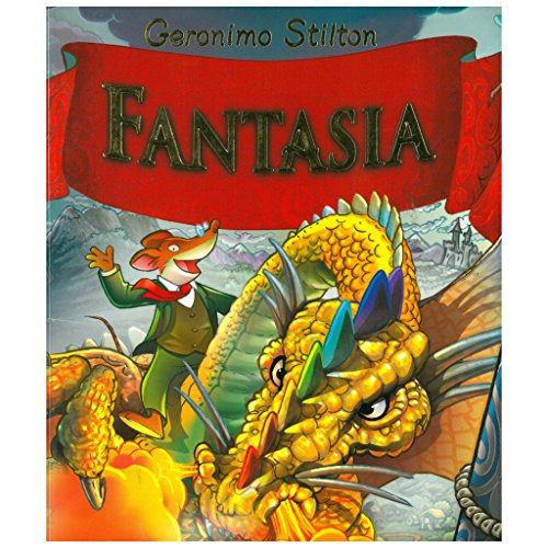 Fantasia (Geronimo Stilton-reeks, 1) von De Wakkere Muis