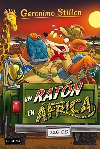 Geronimo Stilton 62. Un ratón en África von Editorial Planeta, S.A.