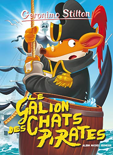 Geronimo Stilton N°2 : Le galion des chats pirates von ALBIN MICHEL