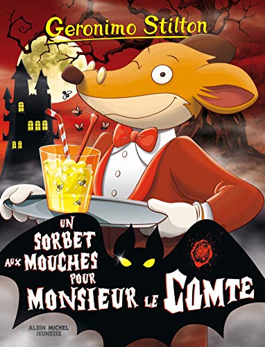 Geronimo Stilton N°3 : Un sorbet aux mouches pour monsieur le comte