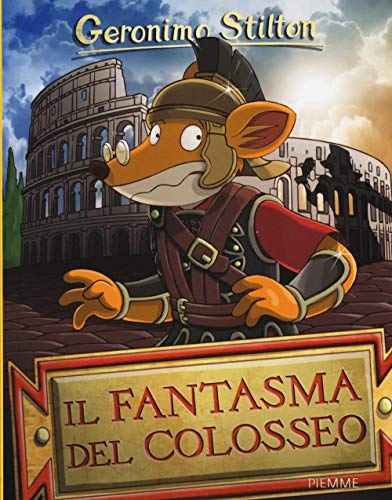 Il fantasma del Colosseo: Il fantasma del pettirosso (Storie da ridere) von Piemme