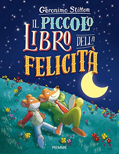 Il piccolo libro della felicità (Libri speciali) von Piemme