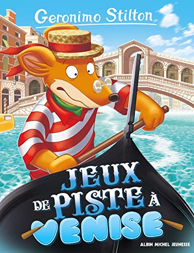 Jeux de piste à Venise N°62 (ed 2017) von ALBIN MICHEL