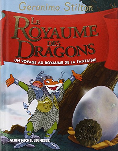 Le Royaume Des Dragons: Le Royaume de la Fantaisie - Tome 4 (A.M. GS Hor.Ser) von ALBIN MICHEL JEUNESSE