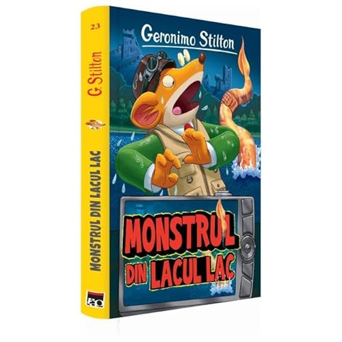 Monstrul Din Lacul Lac. Geronimo Stilton, Vol. 23 von Rao