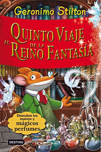 Quinto viaje al reino de la fantasía: ¡Con 3 nuevos perfumes misteriosos! (Geronimo Stilton, Band 1)