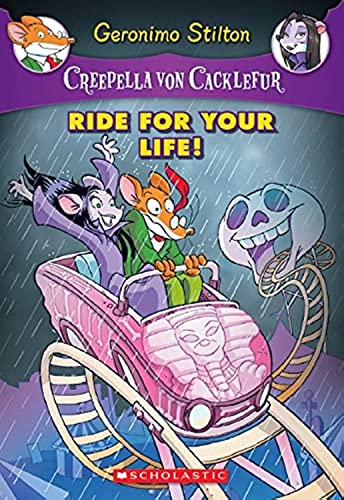 Creepella Von Cacklefur #6: Ride for Your Life!: A Geronimo Stilton Adventure